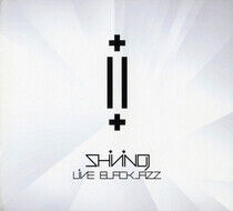 Shining (No) - Live Blackjazz -Dvd+CD-
