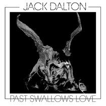 Dalton, Jack - Past Swallows Love