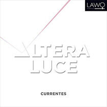 Currentes - Altera Luce