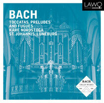 Bach, Johann Sebastian - Toccatas, Preludes and Fu