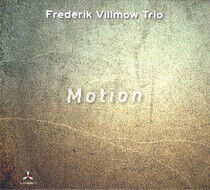 Villmow, Frederik -Trio- - Motion