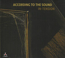 According To the Sound - In-Tension