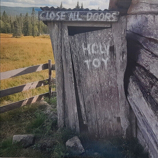 Holy Toy - Close All Doors