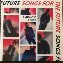 Laughing Stock - Songs For the.. -Ltd-