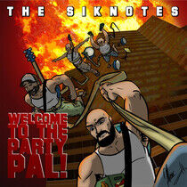 Siknotes - Welcome To the Party,..