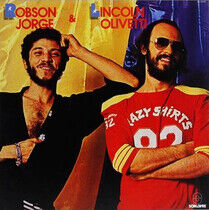 Jorge, Robson & Lincoln O - Same