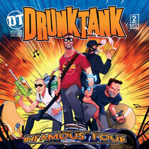 Drunktank - Return of the Infamous..