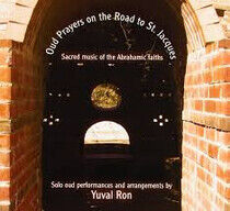 Yuval Ron Ensemble - Oud Players On the Route