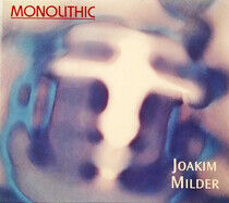 Milder, Joakim - Monolithic