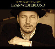 Westerlund, Evan - Howlin' At the Moon