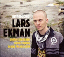 Ekman, Lars - Introducing