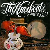 Knockouts - Among the Vultures