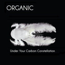Organic - Under Your Carbon..
