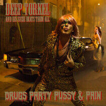 Deep Torkel & His Suzie B - Drugs Party -Lp+CD-