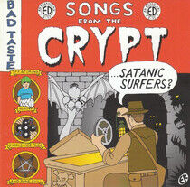 Satanic Surfers - Songs From the Crypt