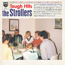 Strollers - Tough Hits