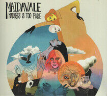 Maidavale - Madness is Too Pure