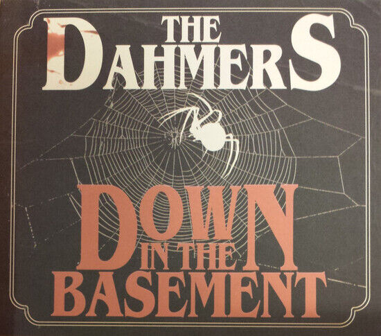 Dahmers - Down In the Basement
