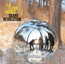 La Fleur Fatale - Silent Revolution-Hq/Ltd-