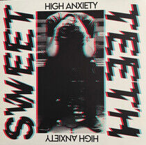 Sweet Teeth - High Anxiety -Coloured-