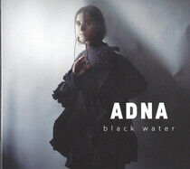Adna - Black Water