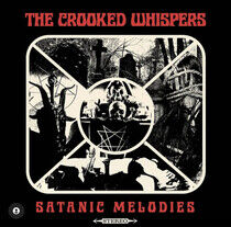 Crooked Whispers - Satanic Melodies -Pd/Ltd-