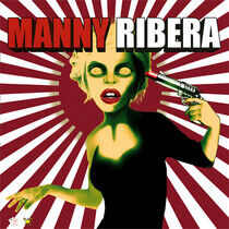 Ribera, Manny - Manny Ribera