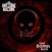 Awesome Machine - God Damn Rare
