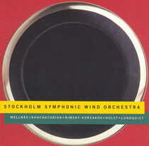 Stockholm Symphonic Wind Orchestra - Mellnas/Khatchaturian/Rim
