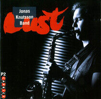 Knutsson, Jonas -Band- - Lust