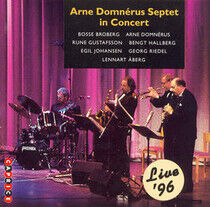 Domnerus, Arne -Septet- - In Concert Live '96