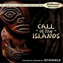 Ixtahuele - Call of the Islands