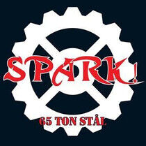 Spark - 65 Ton Stal