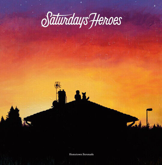 Saturday\'s Heroes - Hometown Serenade