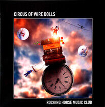 Rocking Horse Music Club - Circus of Wire Dolls -Hq-