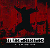 Straight Opposition - Path of Separation