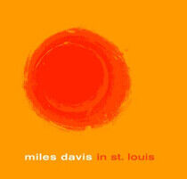 Davis, Miles - Miles Davis In St. Louis