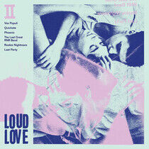 Loud Love - Ii -Coloured-