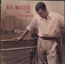 Waltzer, Ben -Trio- - For Good