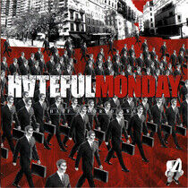 Hateful Monday - Half a World Away