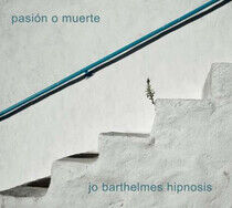 Barthelmes, Jo -Hipnosis- - Pasion O Muerte -Digi-