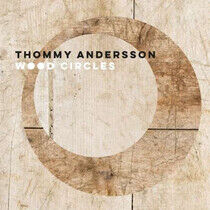 Andersson, Thommy - Wood Circles -Digi-