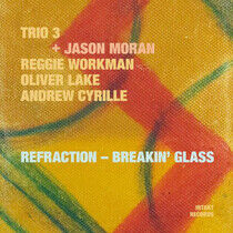 Trio 3 & Jason Moran - Refraction - Breakin'