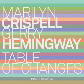 Crispell, Marilyn/Gerry H - Table of Changes