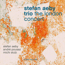 Aeby, Stefan -Trio- - London Concert