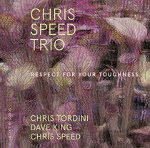 Speed, Chris -Trio- - Respect For Your..