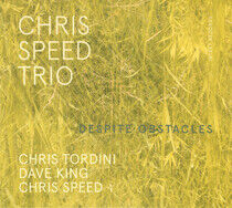 Speed, Chris -Trio- - Despite Obstacles