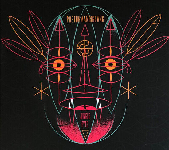 Posthumanbigbang - Jungle Eyes