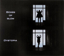 Boxes of Blow - Dystopia -Digi-