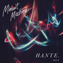 Minuit Machine / Hante. - Split -Digi-